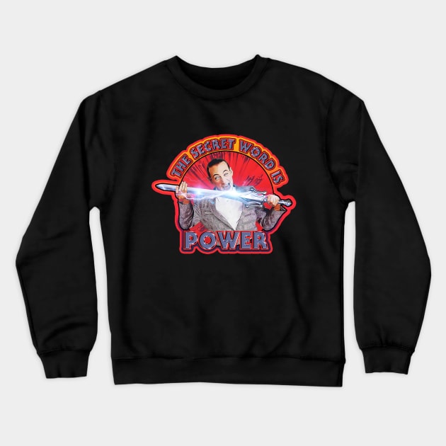 The Secret Word is Power Crewneck Sweatshirt by creativespero